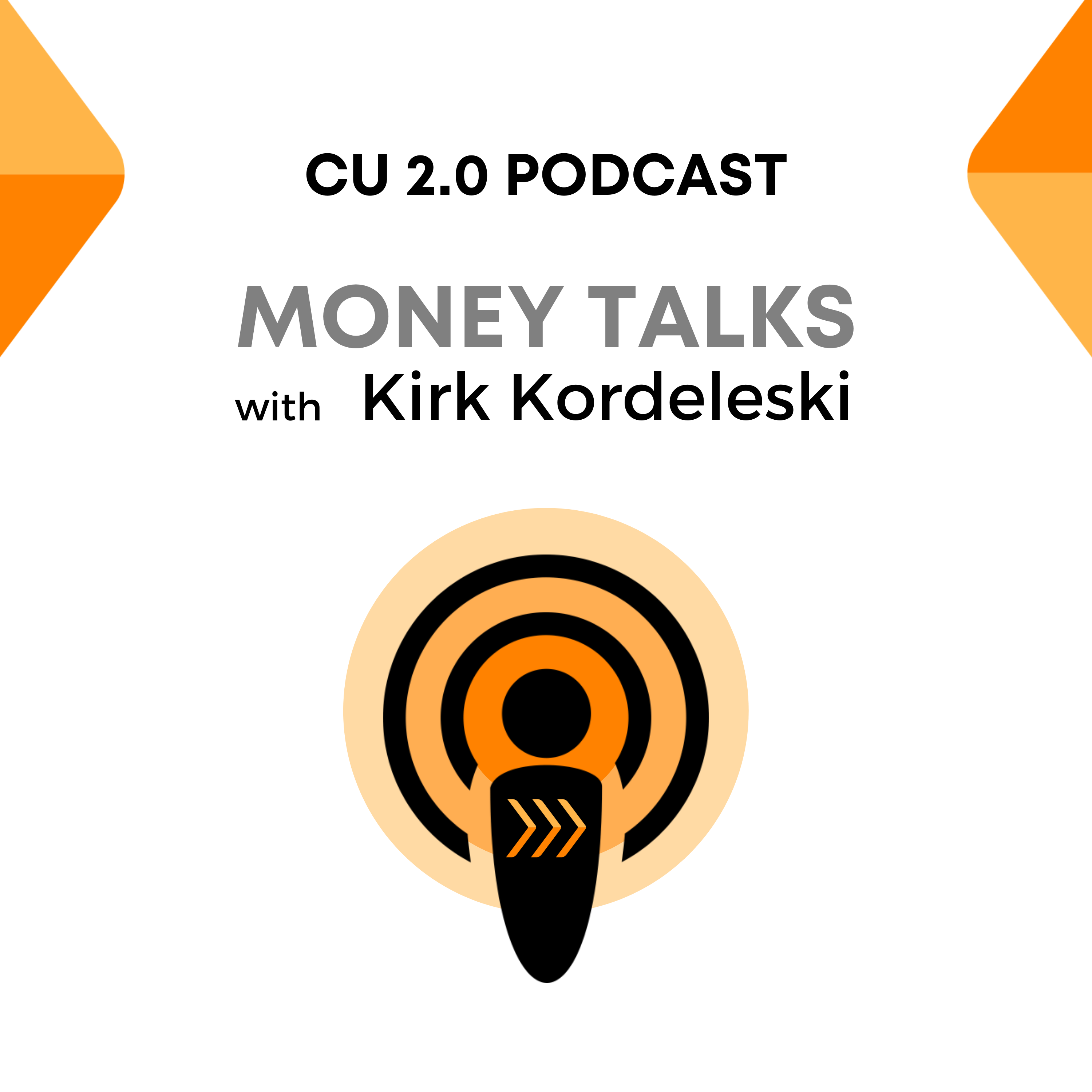 money talks with kirk kordeleski podcast