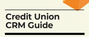 credit union crm guide snip