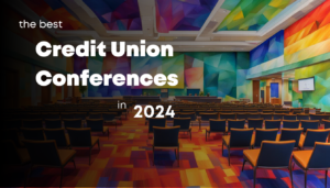 the best credit union conferences 2024