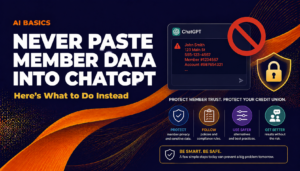 never paste member data or pii into chatgpt